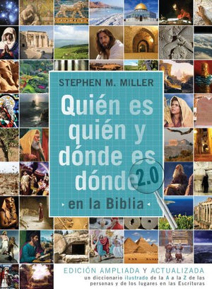 Quien Es Quien Y Donde Es Donde En La Biblia 2.0