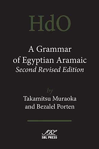 A Grammar of Egyptian Aramaic, Second Revised Edition