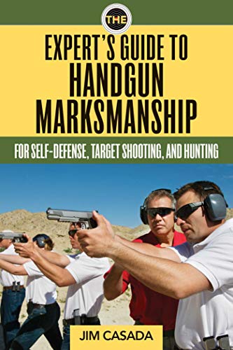 The Expert's Guide to Handgun Marksmanship cover