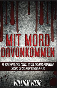 Mit Mord Davonkommen 
