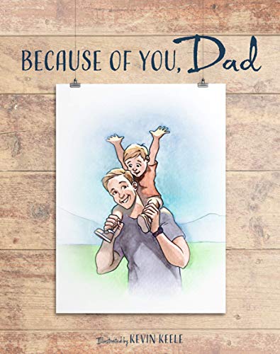 Because of You, Dad