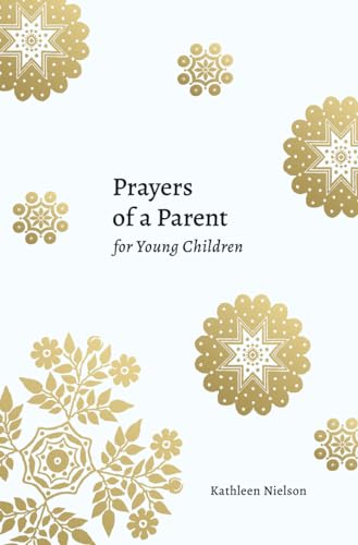 Prayers of a Parent for Young Children