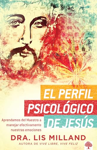 El El Perfil Psicologico de Jesus