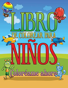 Libro de Colorear Para Ninos Coloreame Ahora 