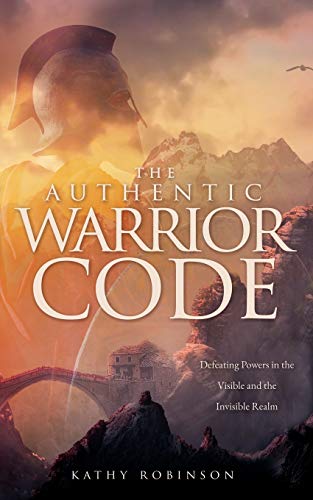 The Authentic Warrior Code