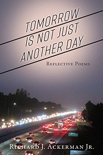 Tomorrow Is Not Just Another Day