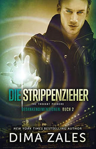 Die Strippenzieher - The Thought Pushers (Gedankendimensionen 2) 