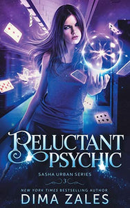 Reluctant Psychic (Sasha Urban Series - 3) 