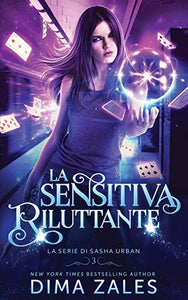 La Sensitiva Riluttante (La serie di Sasha Urban 