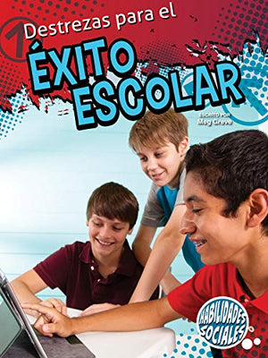 Destrezas Para El Éxito Escolar
