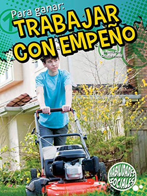 Para Ganar: Trabajar Con Empeno