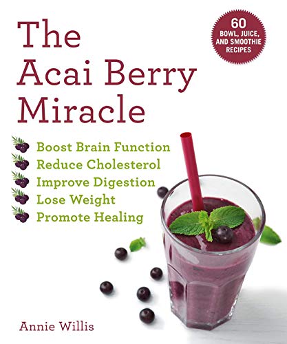 The Acai Berry Miracle cover