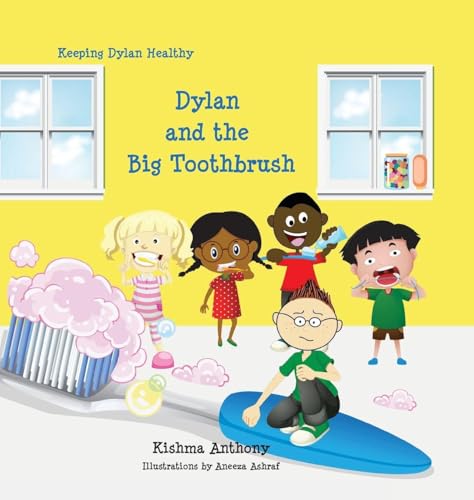 Dylan and the Big Toothbrush