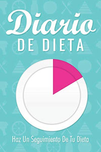 Diario de Dieta Haz Un Seguimiento de Tu Dieta 