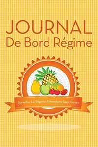 Journal de Bord Regime Surveiller Le Regime Alimentaire Sans Gluten 