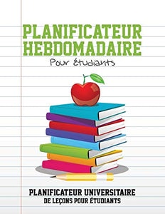 Planificateur Hebdomadaire Pour Etudiants Planificateur Universitaire de Lecons Pour Etudiants 