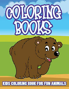 Kids Coloring Book for Fun Animals 