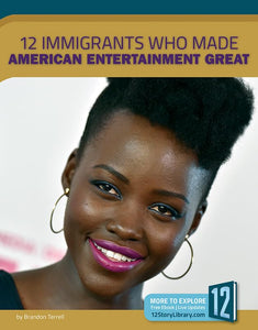 12 Immigrants Who Made American Entertainment Great 