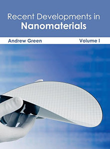 Recent Developments in Nanomaterials: Volume I 