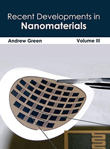 Recent Developments in Nanomaterials: Volume III 