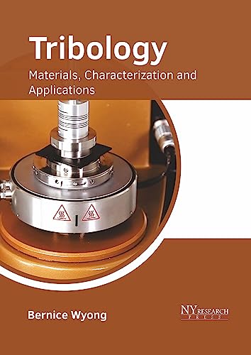 Tribology: Materials, Characterization and Applications