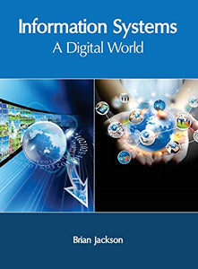 Information Systems: A Digital World 