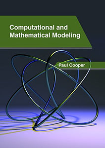 Computational and Mathematical Modeling 