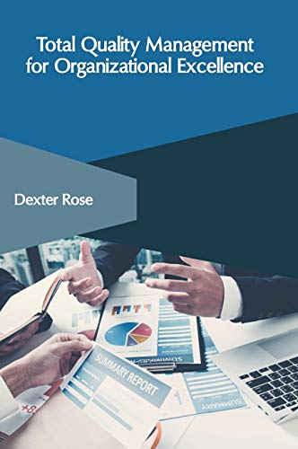 Total Quality Management for Organizational Excellence