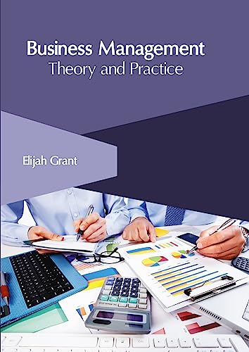 Business Management: Theory and Practice