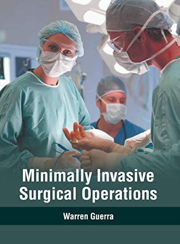 Minimally Invasive Surgical Operations
