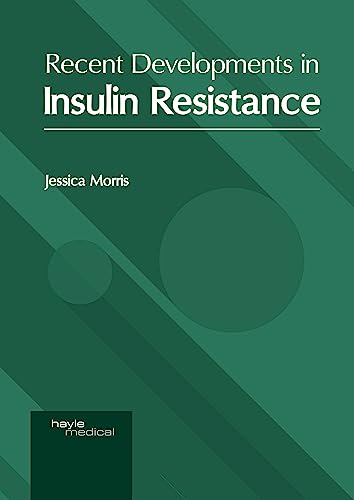 Recent Developments in Insulin Resistance