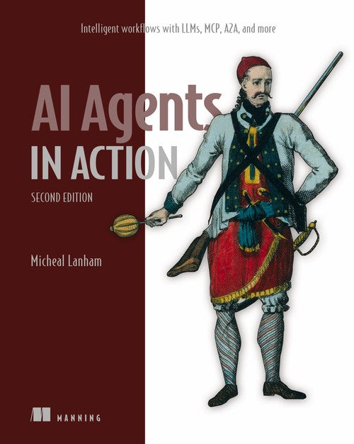 AI Agents in Action, Second Edition