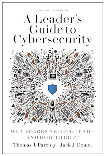 A Leader's Guide to Cybersecurity