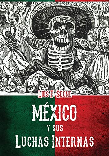 Mexico y sus luchas internas