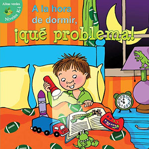 a la Hora de Dormir, ¡qué Problema!