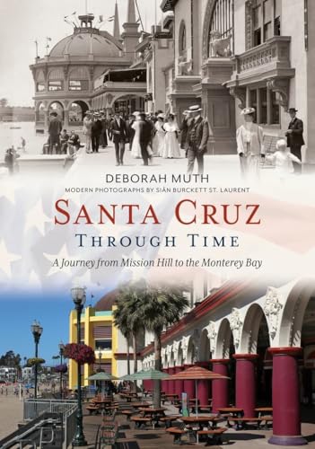 Santa Cruz Through Time