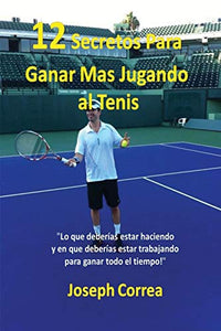 !12 Secretos Para Ganar Mas Jugando al Tenis! 