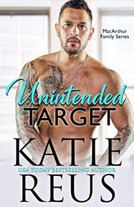 Unintended Target (MacArthur Family Series) 