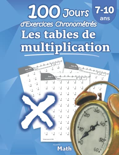 Les tables de multiplication - 100 Jours d'Exercices Chronometres