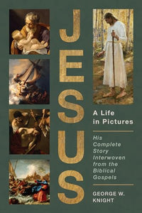 Jesus, a Life in Pictures 
