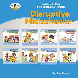 A Help Me Be Good Eight-in-One Book - Disruptive Misbehavior