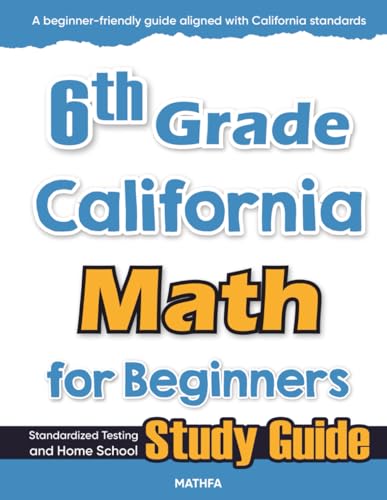 6th Grade California Math for Beginners