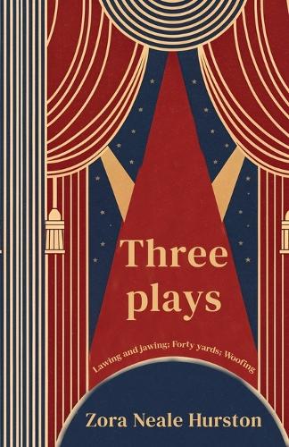 Three Plays Lawing and jawing; Forty yards; Woofing cover