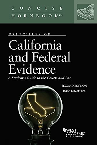 Principles of California and Federal Evidence cover