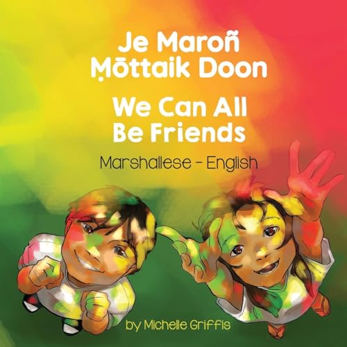 We Can All Be Friends (Marshallese-English)