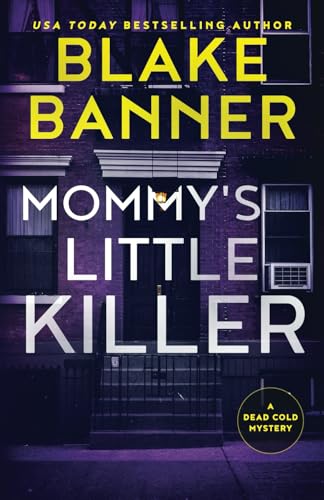 Mommy's Little Killer