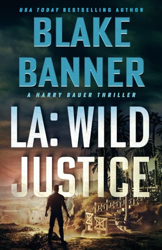 LA: Wild Justice (Harry Bauer) cover