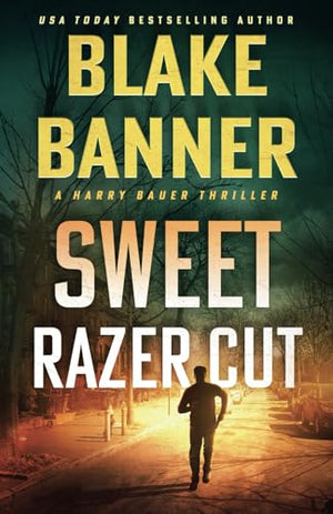 Sweet Razor Cut (Harry Bauer)