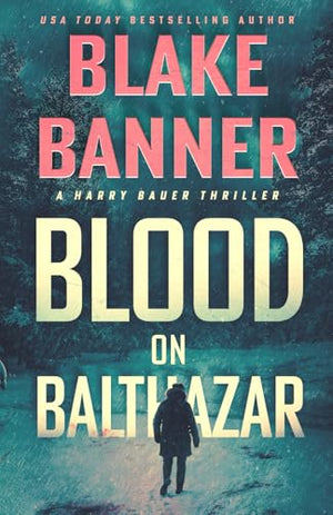 Blood on Balthazar (Harry Bauer)