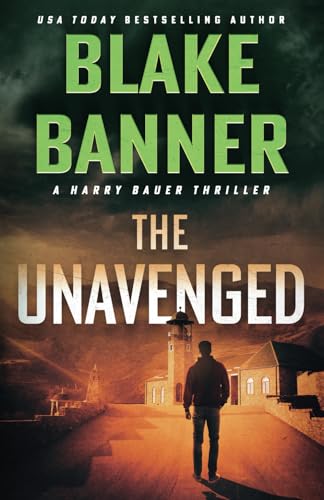 The Unavenged (Harry Bauer)